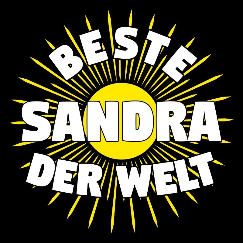 Sandra - Beste Sandra der Welt