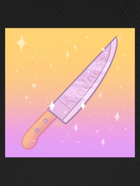 Kill w Kindness Knife