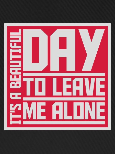 leave me alone day