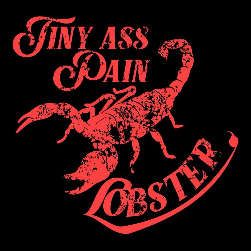 Scorpion Tiny Ass Pain Lobster Distressed