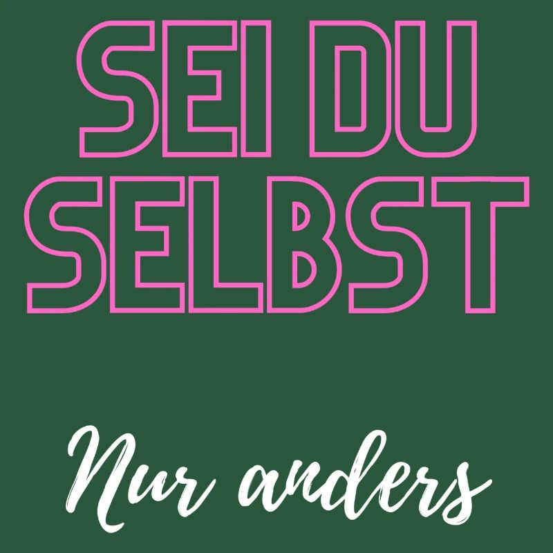 Sei du selbst, nur anders