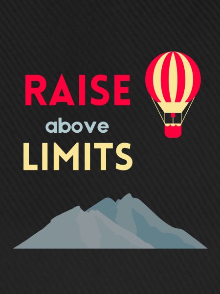 Raise above limits