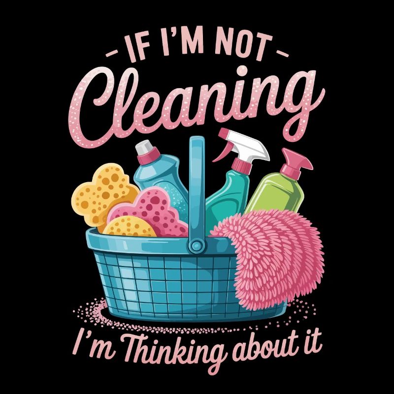 Funny Cleaning Or Thinking About It