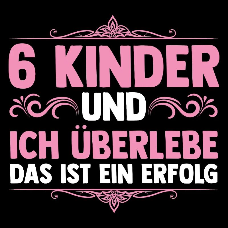 Mama Von 6 Kindern