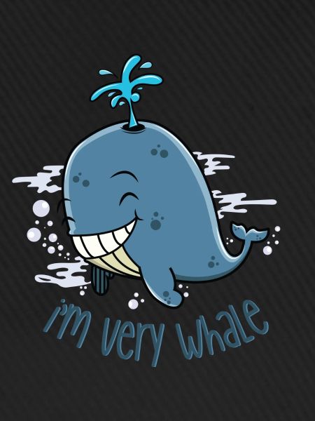 I'm very whale