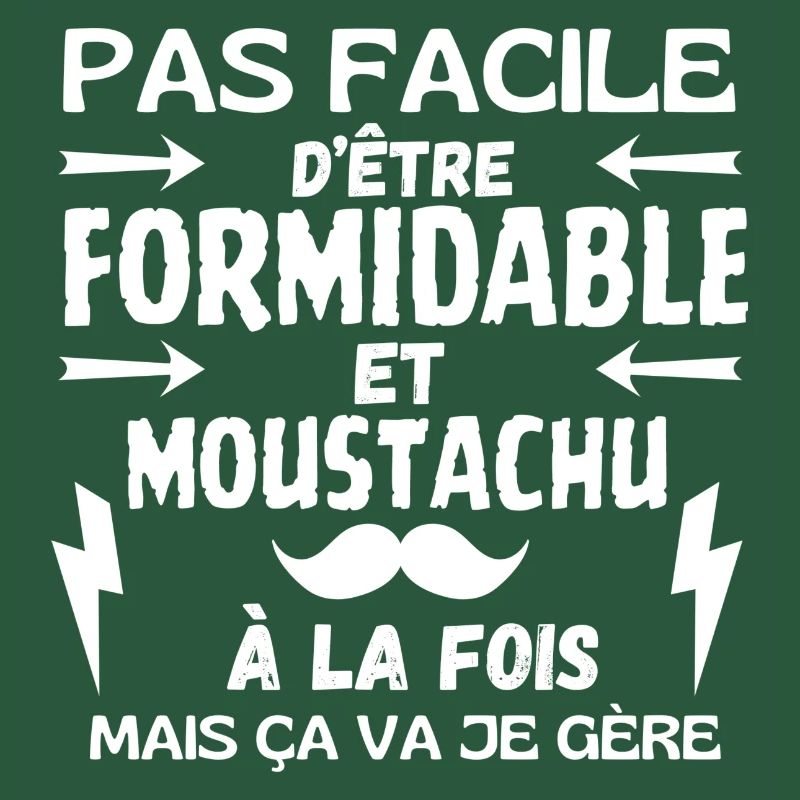FORMIDABLE MUSTACHIOED