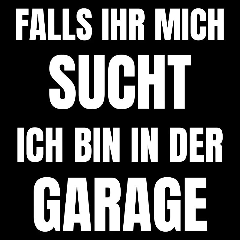 Si vous me cherchez, je suis dans le garage !