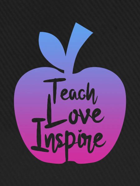 teacher teach love inspire