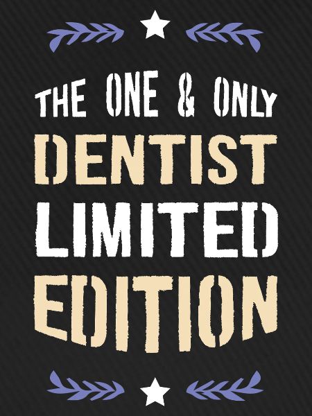 The One Dentist Limited Edition