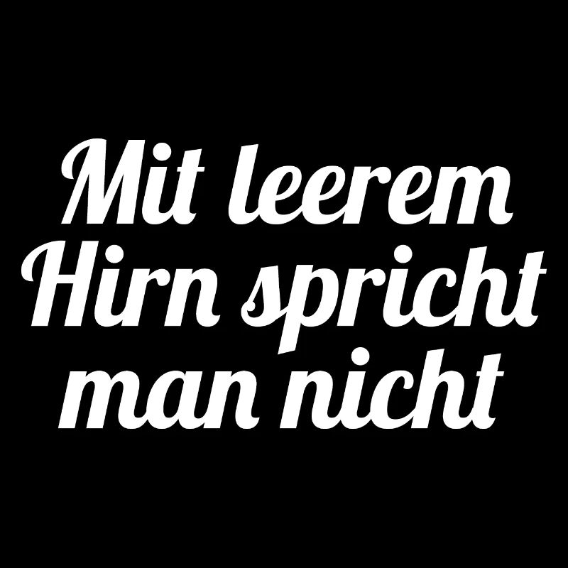 Mit leerem Hirn