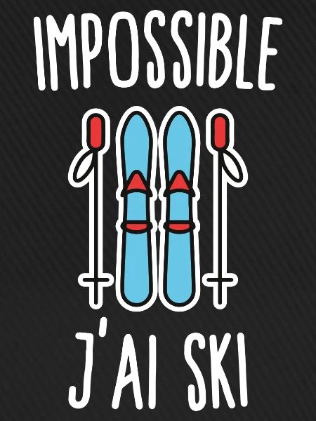 Impossible j'ai ski