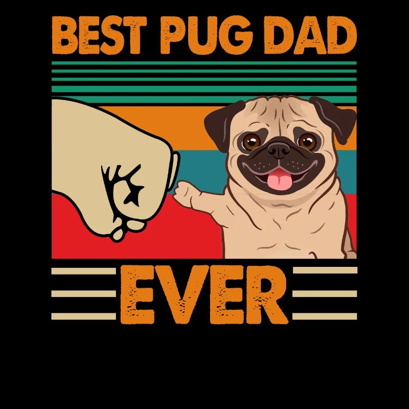 Best Pug Dad Ever