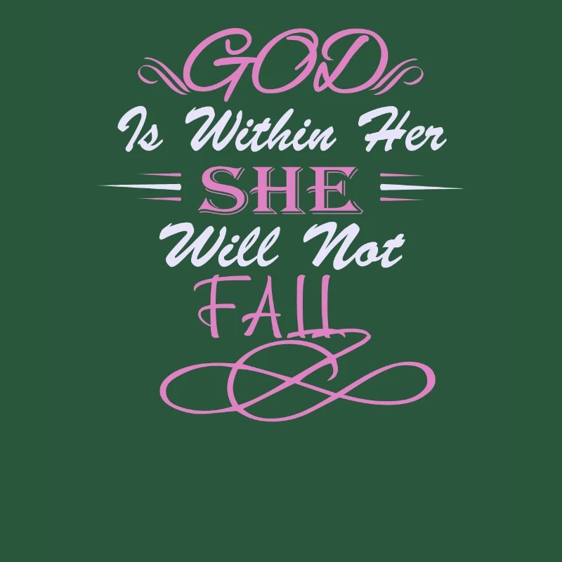 God is in her, she will not fall blessed