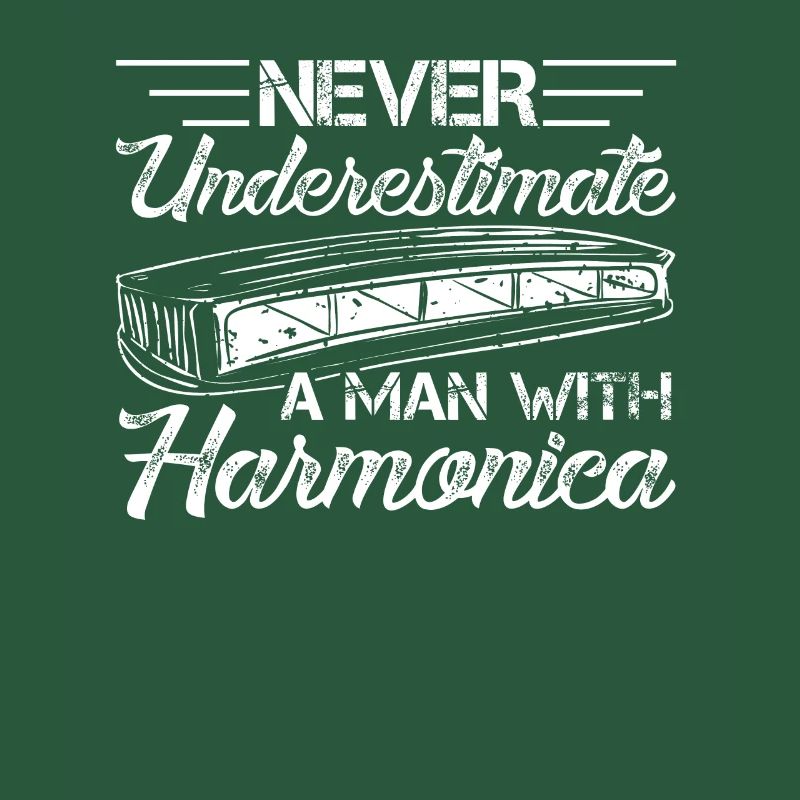 Never Underestimate A Man With A Harmonica
