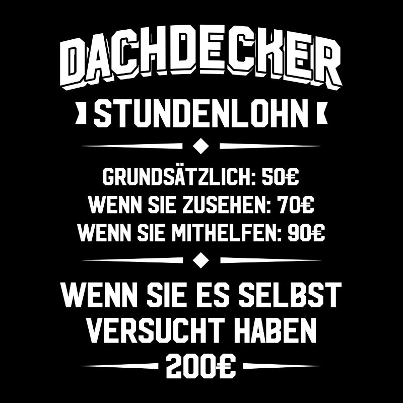 Dachdeckermeister Dachdecker Stundenlohn