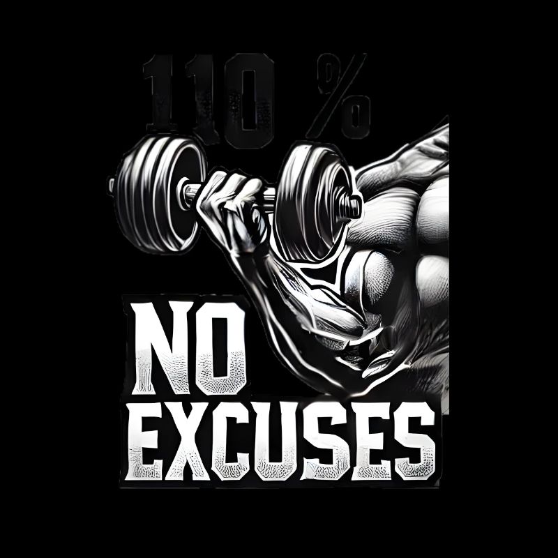 110% – No Excuses 💪🔥