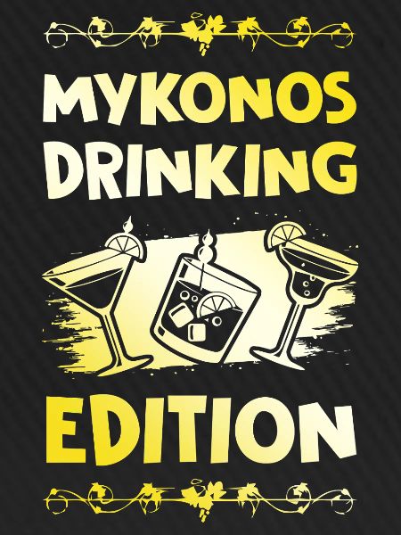 Mykonos Drinking Saying