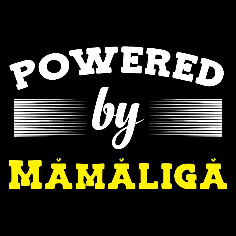 Powered By Mamaliga