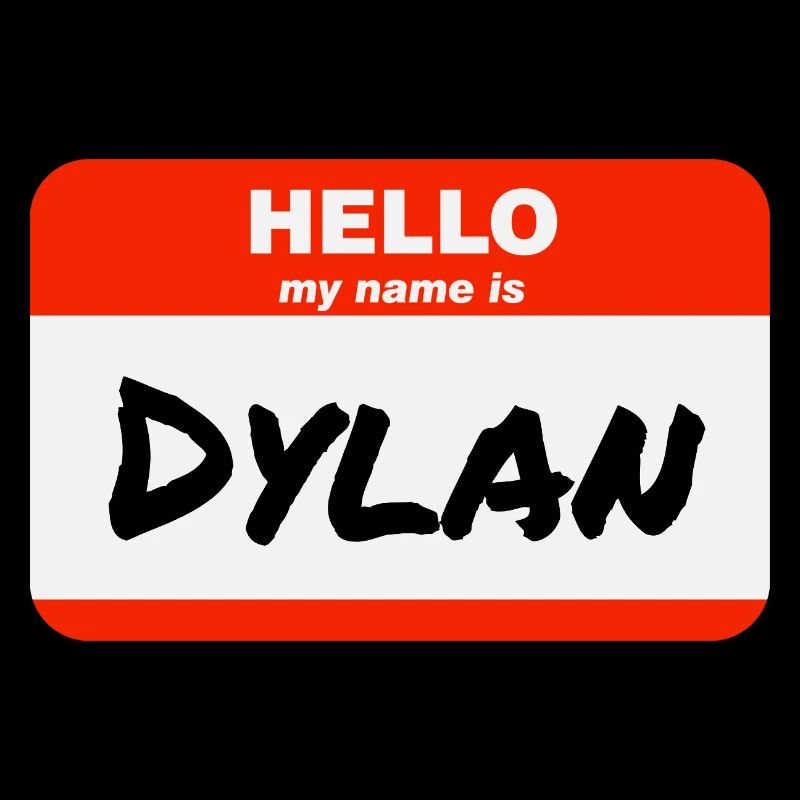 Hello My Name Is Dylan Label Name Tag