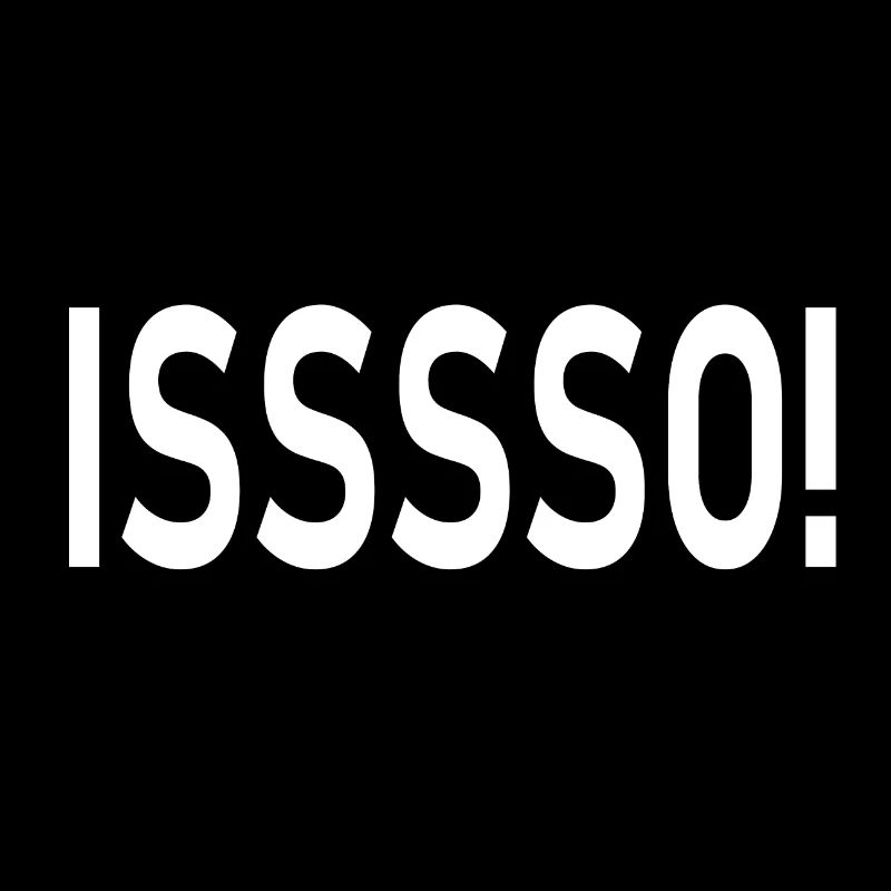 isssso