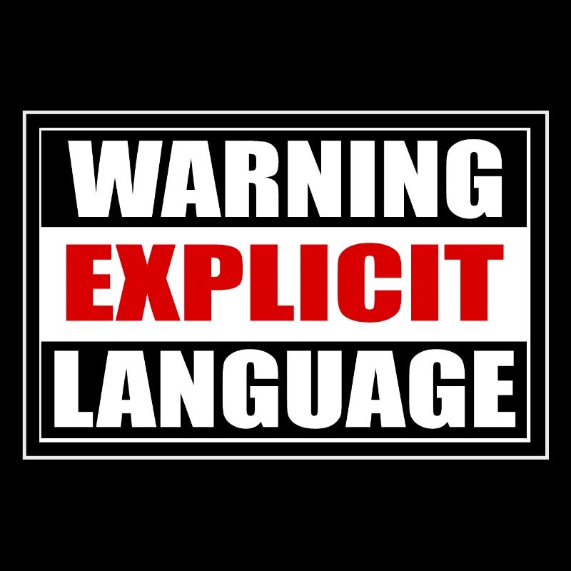 Attention langage grossier