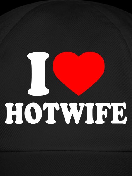 I love hotwife