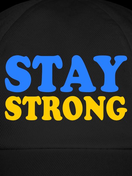 Stay strong