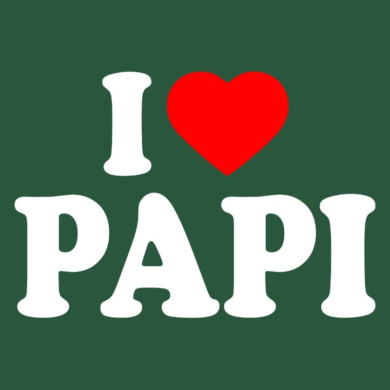 I love papi