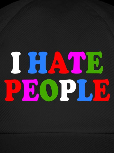 I hate people
