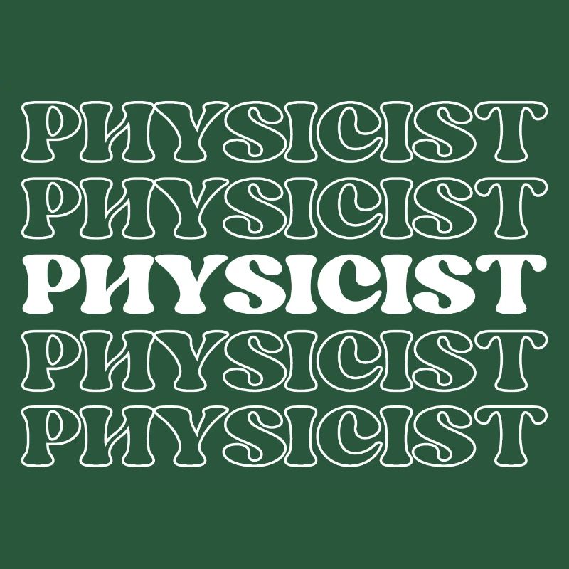 Physicist Scientist Natural Philosopher Science