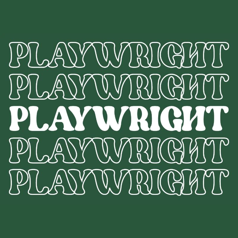 Playwright Dramatist Scriptwriter Writer Dramatic