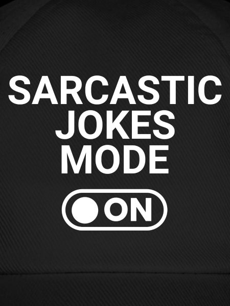 Sarcastic Jokes Mode ON