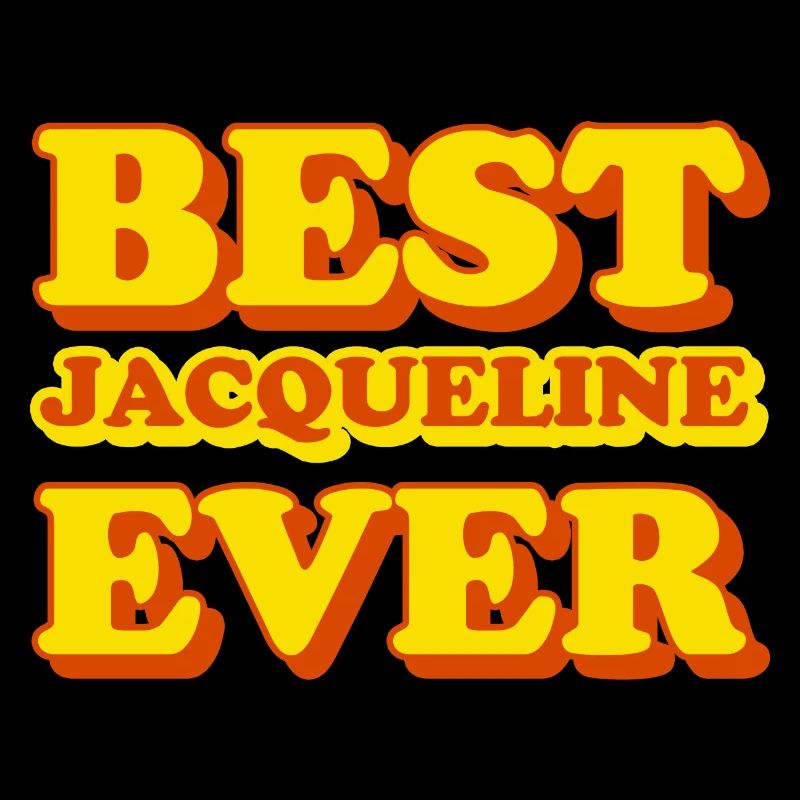 Jacqueline First Name Funny Gift