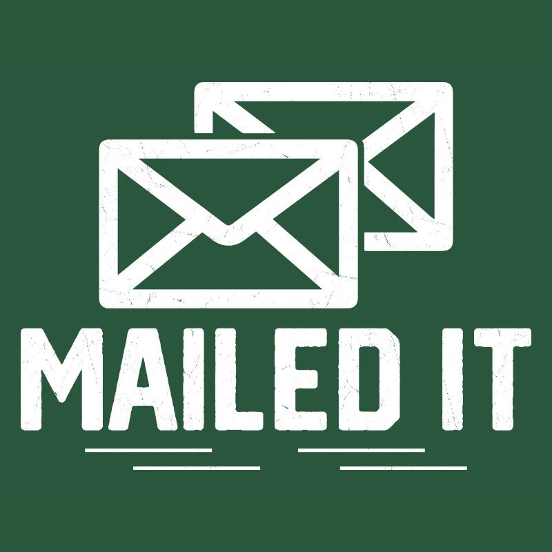 Mailed It Mailman Postal Worker