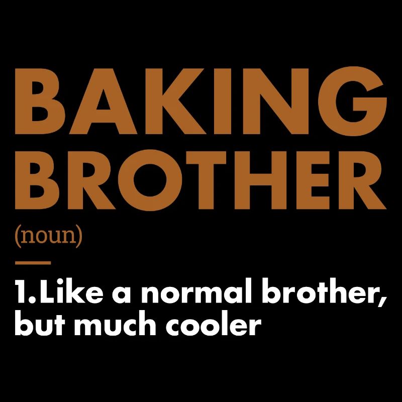 Baker Brother Definition Baking