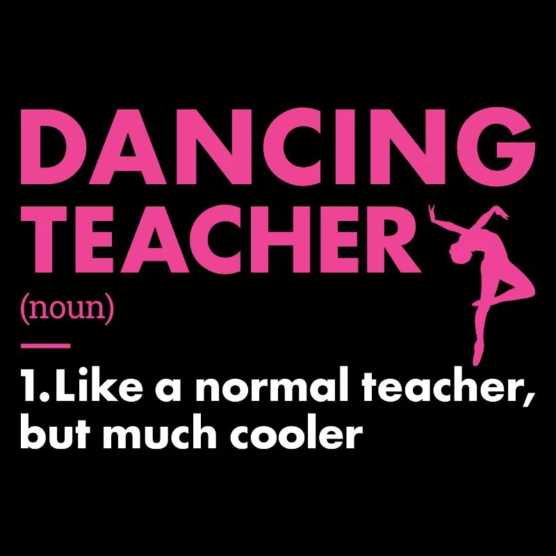 Dancer Teacher Definition Dancing
