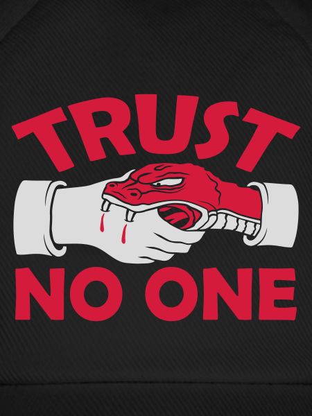 trust no one quote