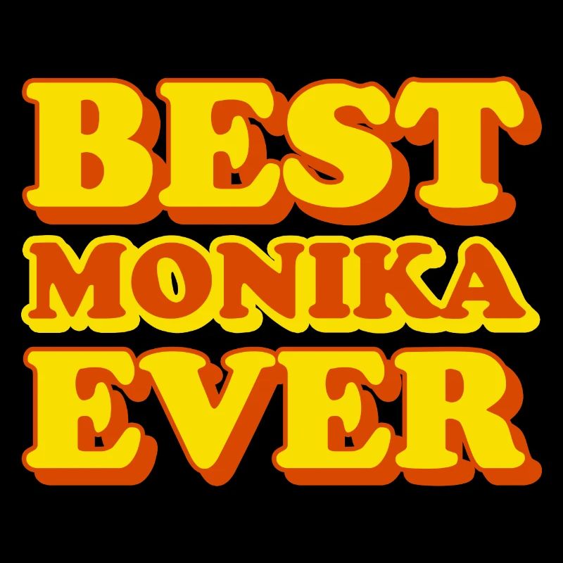 Monika First Name Funny Gift