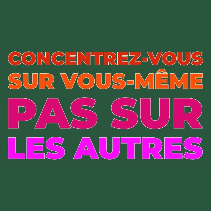 Concentrez vous sur vous meme