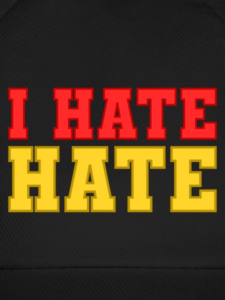 I hate hate