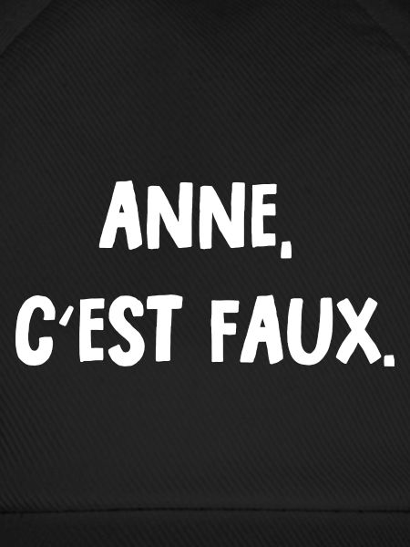 Anne, c'est faux
