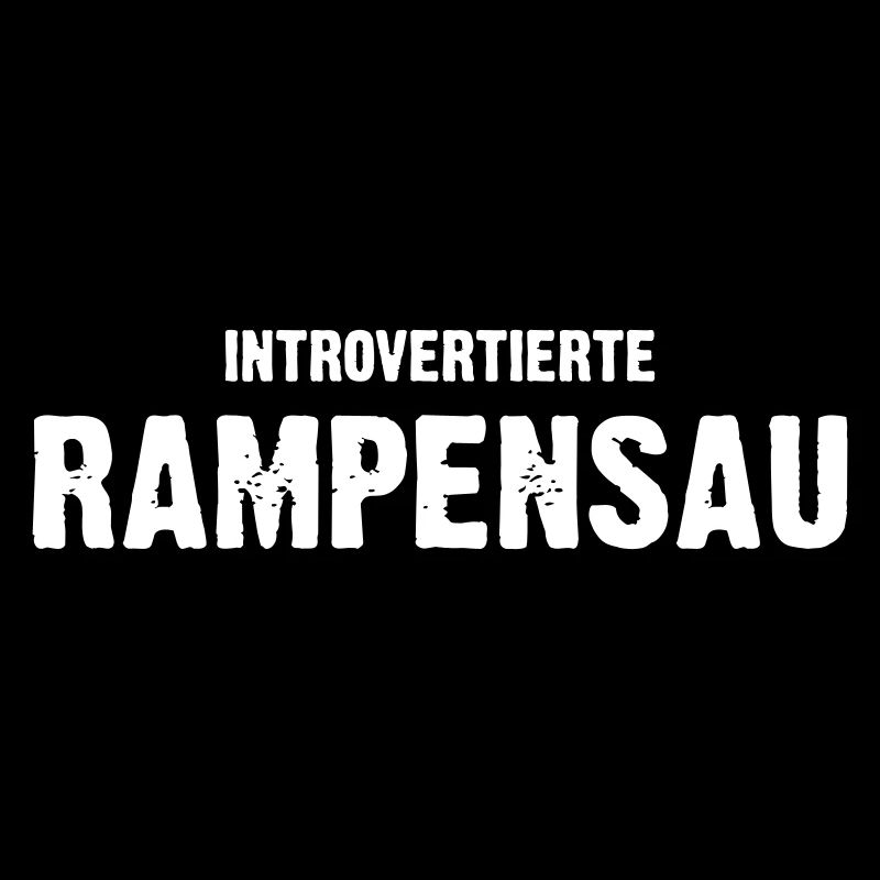 introvertierte Rampensau