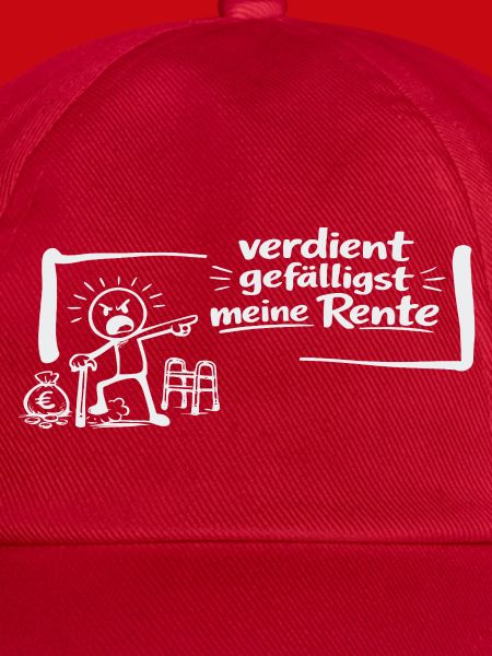 Verdient gefälligst meine Rente!