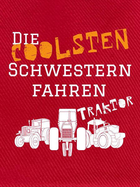 Die coolsten Schwester Traktor