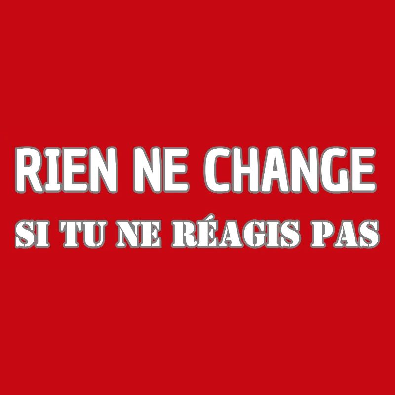 Nothing changes if you don't react