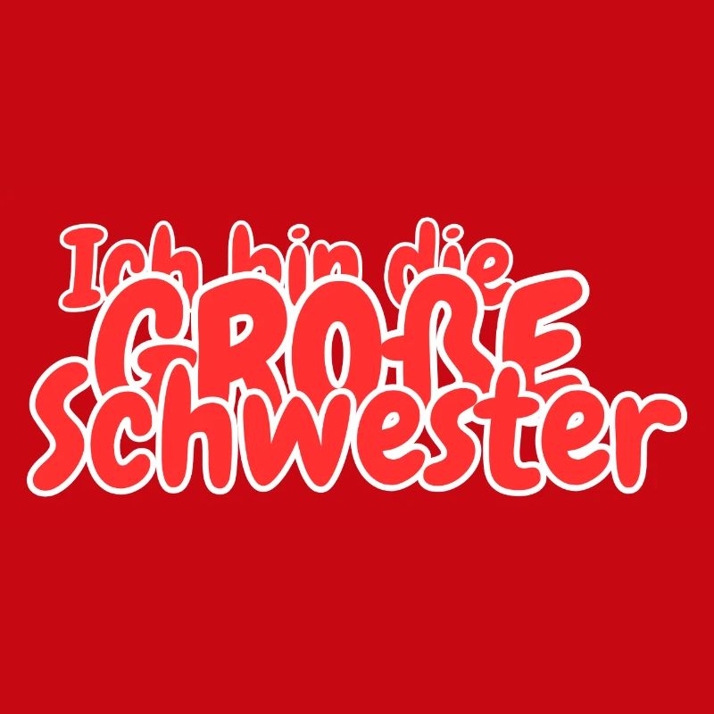 Ich bin die grosse Schwester