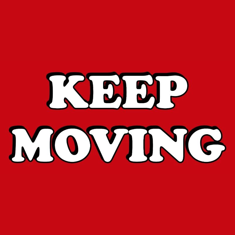 Keep Moving 