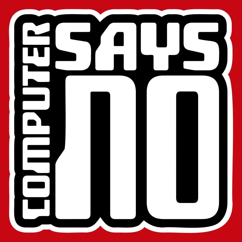 Computer Says No Lustig Programmierer Nerd Technik