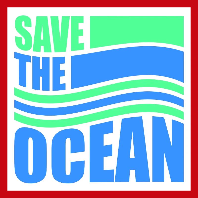 Save The Ocean Ocean Activism Environment Statement