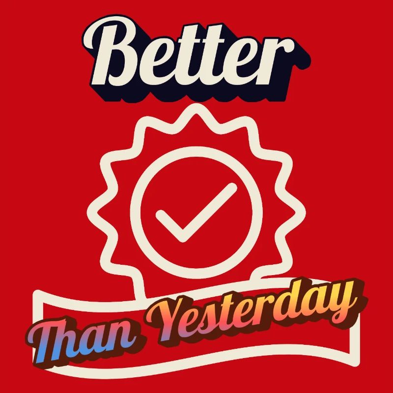 Better Than Gestern – Tägliche Wachstumsmotivation De